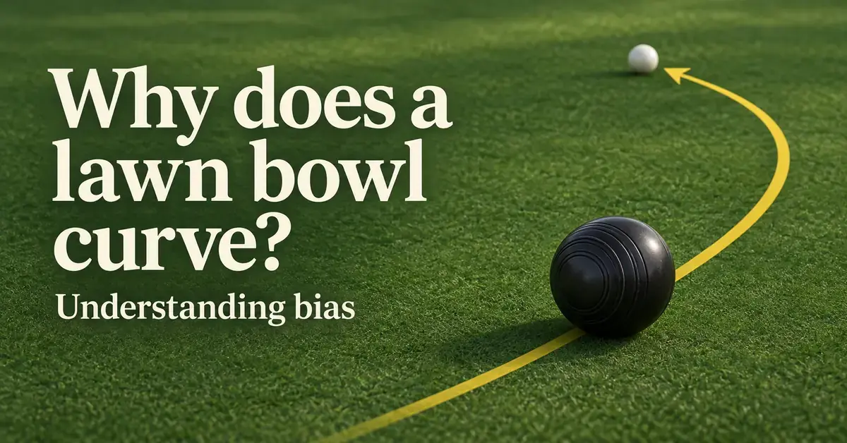 A dark lawn bowl on a green with a yellow arrow curving towards a white jack, illustrating bias, beside the words “Why does a lawn bowl curve?” and “Understanding bias”.