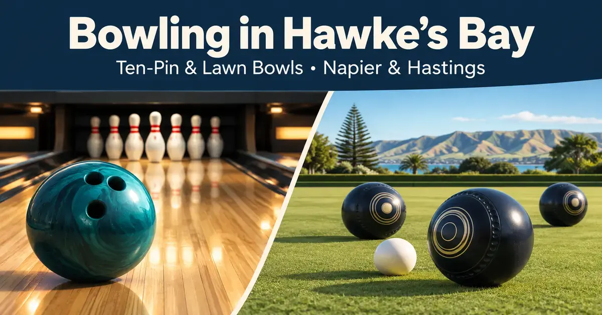 A graphic for bowling in Hawke’s Bay showing a ten-pin bowling ball and pins beside lawn bowls and a white jack on a green, with text naming Napier and Hastings.